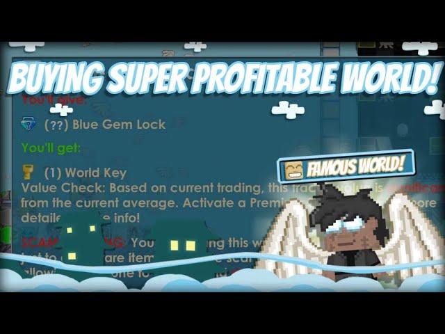 BUYING SUPER PROFITABLE WORLD!!! RIP 33BGLS? (FAMOUS WORLD) - GrowTopia