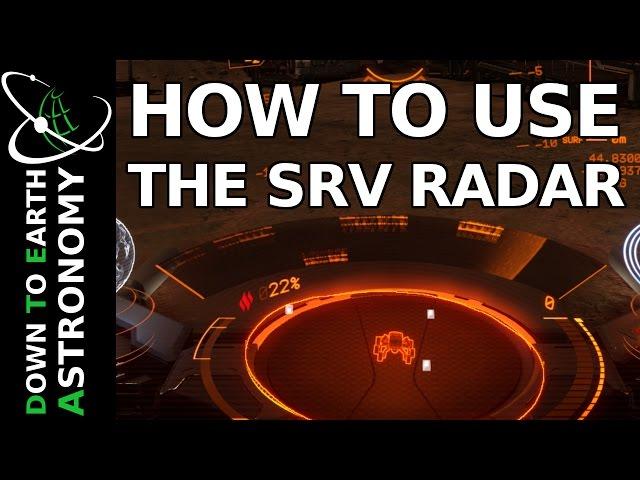 HOW TO USE THE SRV SCANNER / RADAR