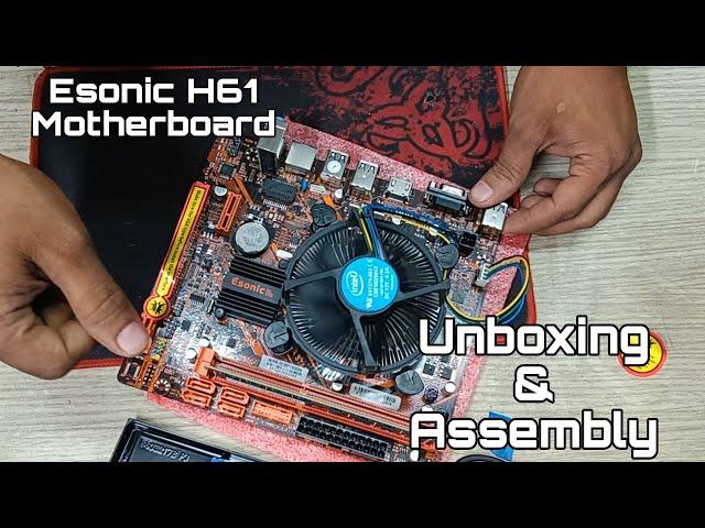 Esonic H61 Motherboard Unboxing and Assembly