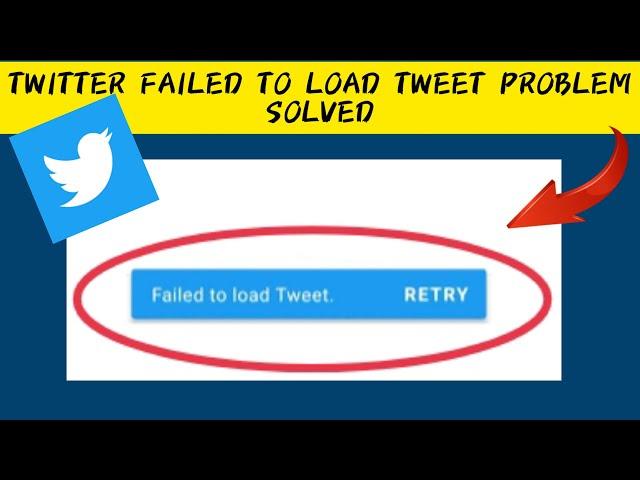 How To Solve Twitter App "Failed to load Tweet" Problem || Rsha26 Solutions