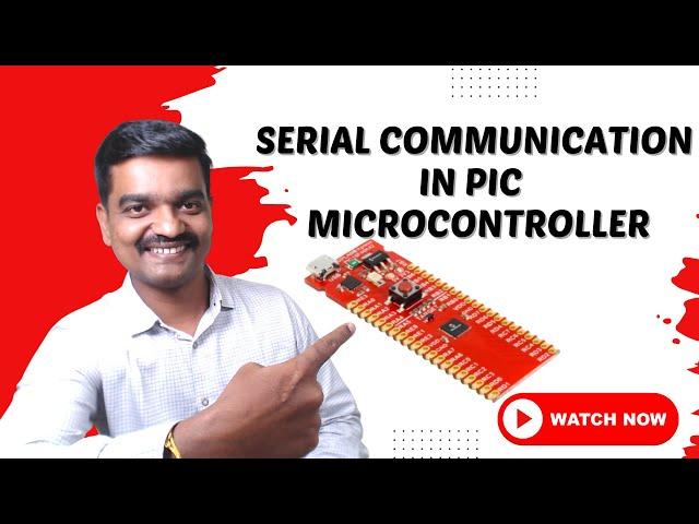 Serial Communication In PIC Microcontroller | UART in PIC