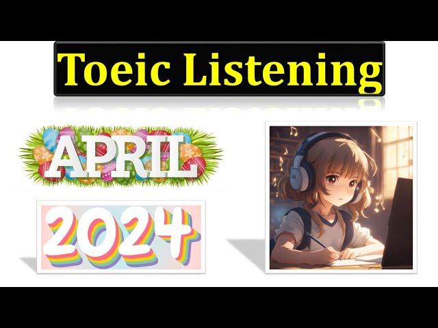 TOEIC Listening 2024 April | TOEIC Sample Test 2024 | Learn English | @LearnEnglishNoFee