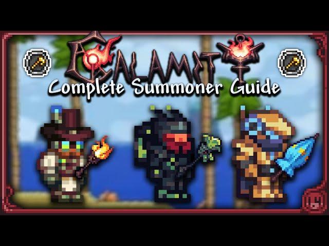COMPLETE Summoner Guide for Calamity 2.0.3.009