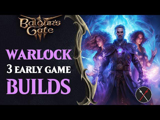 Baldur's Gate 3 Warlock Build Guide - Early Game Warlock Builds