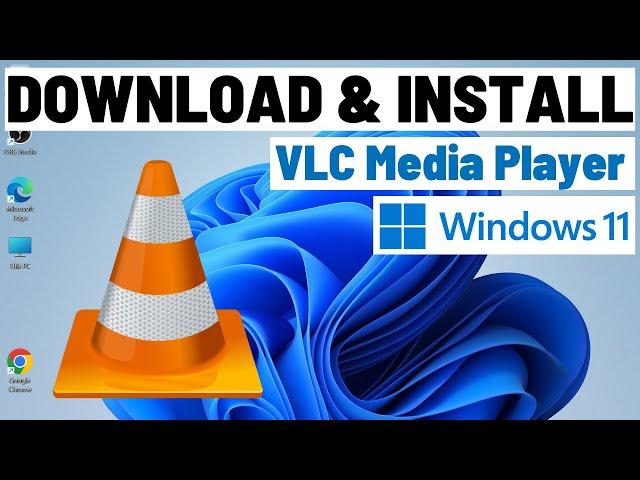 How to Download VLC Media Player for Windows 11