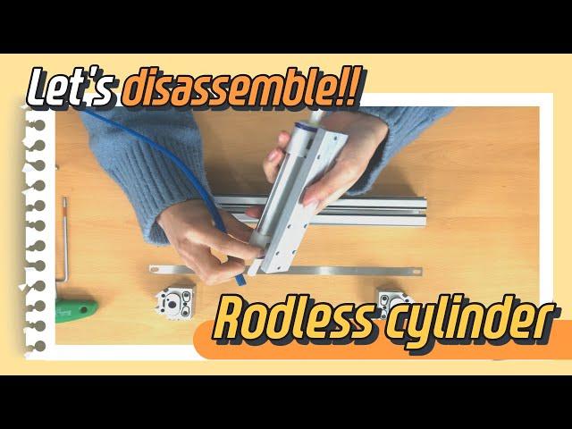 Disassemble and Re-Assemble a Rodless Cylinder! (Sub)