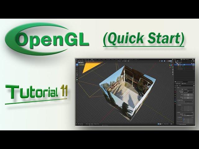 OpenGL Tutorial 11 (QS) – Cubemap Skyboxes (Visually Demystifying)