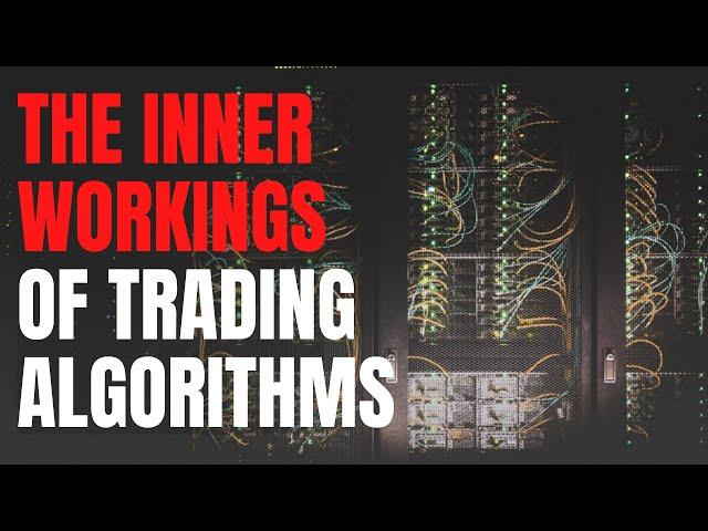 Trading Algorithms Explained - The Ultimate Guide