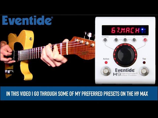 Eventide H9 Max favorite presets