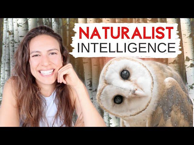 Naturalist Intelligence - What is "Nature Smart"??