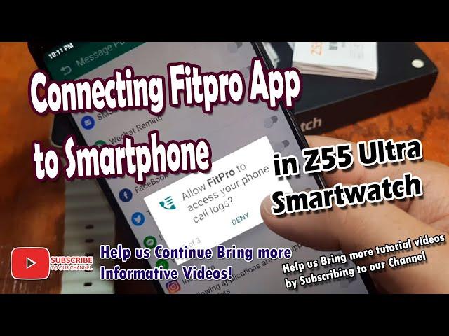 Connecting Fitpro App to Smartphone in Z55 Ultra Smartwatch