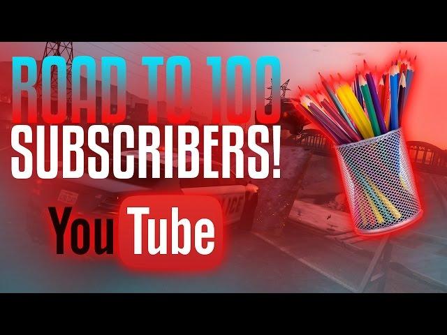 Get Your First 100 Subscribers Fast For Your Youtube Channel! (November 2015)