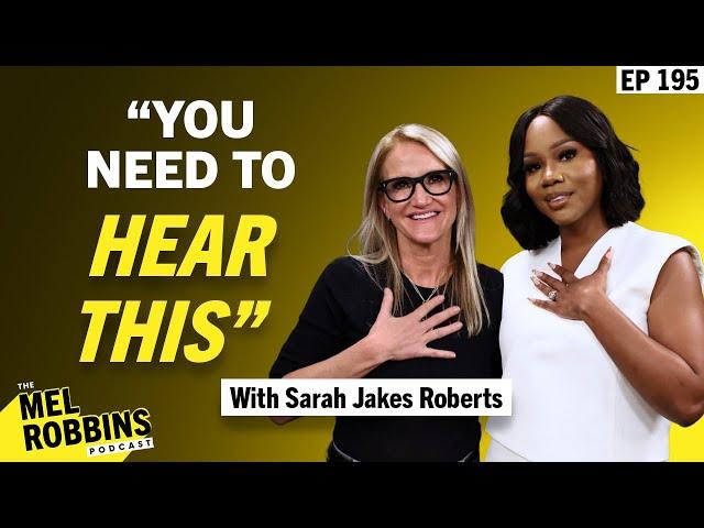 How to Create a New Version of Yourself: Let Go of Past Mistakes & Regret with Sarah Jakes Roberts