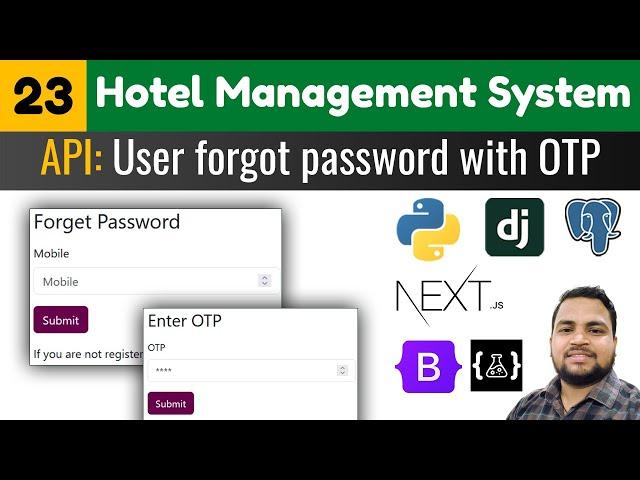 User forget password with mobile otp||Hotel management system||django next.js tutorials