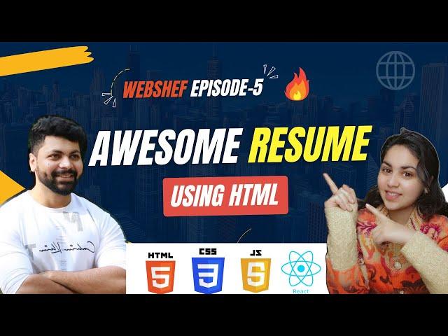 Design Awesome Resume using Html in hindi| Webshef Episode - 5