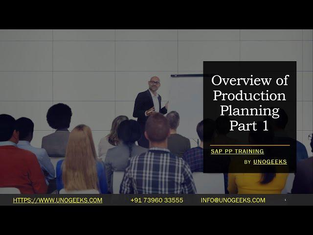 SAP PP Training | Overview of Production Planning Part 1 | SAP PP S4 HANA Training