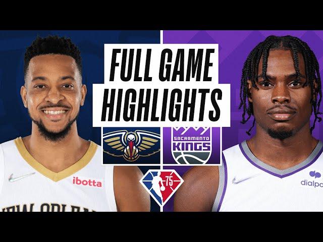 PELICANS at KINGS | FULL GAME HIGHLIGHTS | April 5, 2022