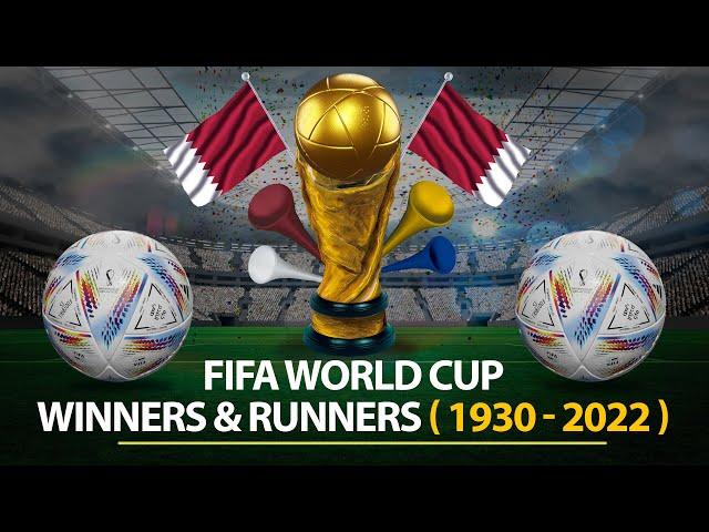 FIFA World Cup Winners  ( 1930 - 2022 )