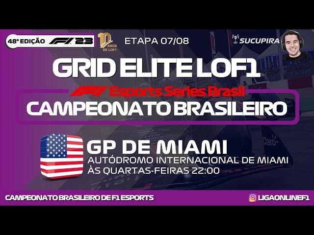 GP DE MIAMI, EUA - ETAPA 7/8 48ª ED - BRASILEIRO DE F1 ESPORTS - GRID ELITE 1ª DIVISÃO