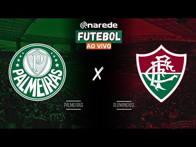 PALMEIRAS X FLUMINENSE AO VIVO - BRASILEIRÃO SÉRIE A 2024 - DIRETO DO ALLIANZ PARQUE