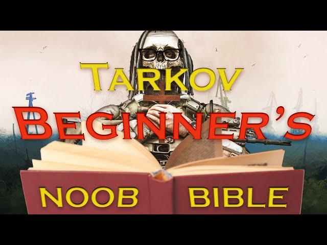 Escape From Tarkov Beginners Guide