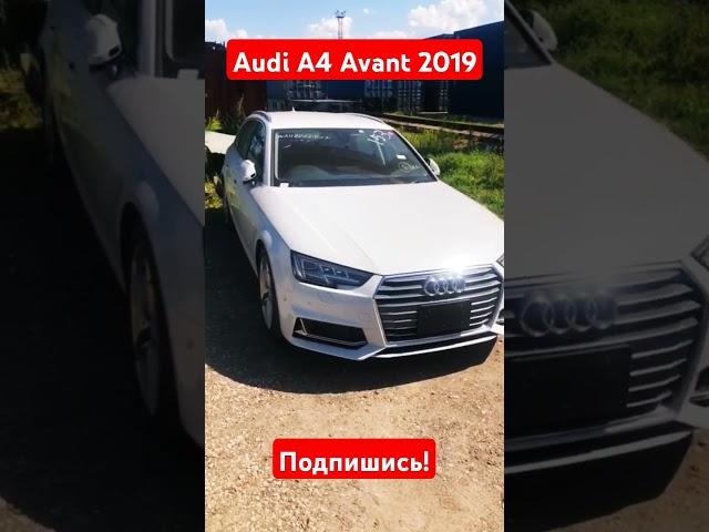 Правый руль/Audi A4 Avant 2019/FromJapanCars