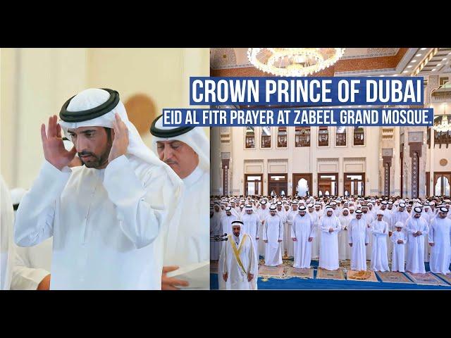 Sheikh Hamdan / فزاع FAZZA / Eid Al Fitr prayer at Zabeel Grand Mosque Dubai 