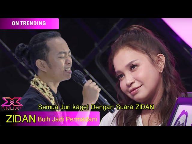 ZIDIAN ZIDAN Buih Jadi Permadani , audisi X Factor 2021, Juri terkejut Dengan Suara Zidan ( Parodi )