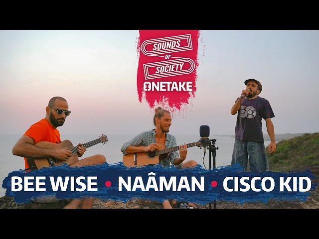 Naâman, Cisco Kid, Beewise - Know The Sunset | S2 EP3 | Sounds Of Society