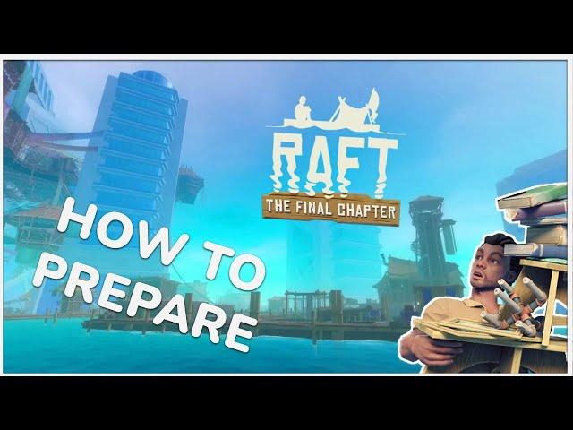 How to Prepare for Raft Chapter 3