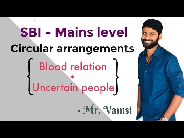 circular arrangements SBI mains level /SBI , RRB, IBPS, IT Companies , Co- cubes, AMCAT, C-SAT, CRT