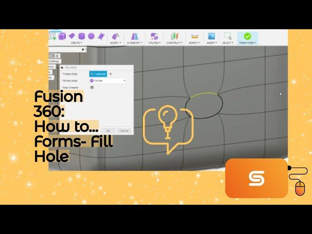 Fusion 360:  Forms- fill hole tool