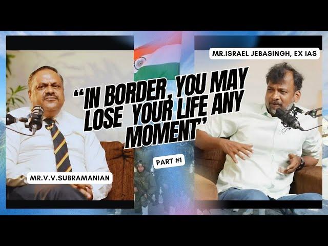 Life of an Army Officer | Part 1 | Officers UPSC Podcast | Brigadier V.V.Subramaniam