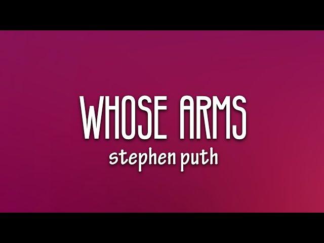 Stephen Puth - Whose Arms (Lyrics) feat. Sofia Reyes