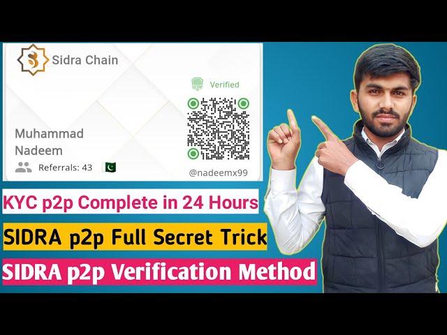 SIDRA p2p Verification Full Secret Method | SIDRA p2p in 24 Hours | SIDRA p2p Verification Solution