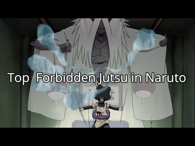 Top  Forbidden Jutsu in Naruto :  Kinjutsu