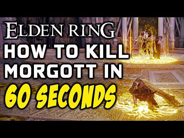 ELDEN RING BOSS GUIDES: How To Easily Kill Morgott The Omen King In 60 Seconds!