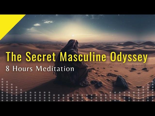 Epic 8 Hour Sleep Meditation Tale: Wake Up With Your Masculinity Restored