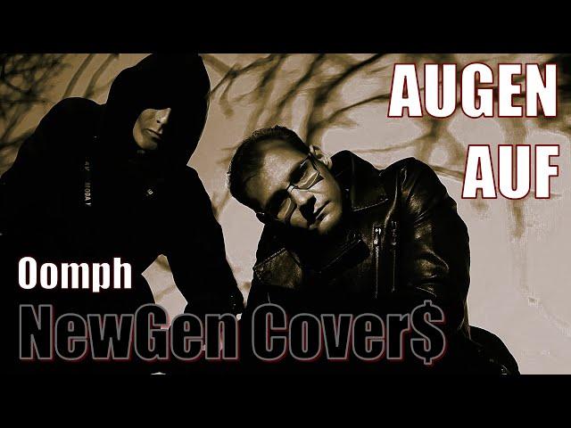 NewGen Cover$ - Augen auf (Oomph! на русском)