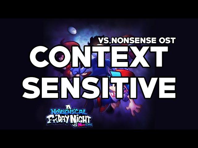 Context Sensitive || A Nonsensical Friday Night (Vs Nonsense V2) OST