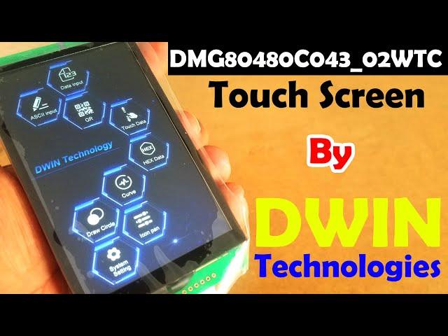 DMG80480C043_02WTC Touch Screen from DWIN Technologies, GUI, specs, and interfacing, HMI LCMs