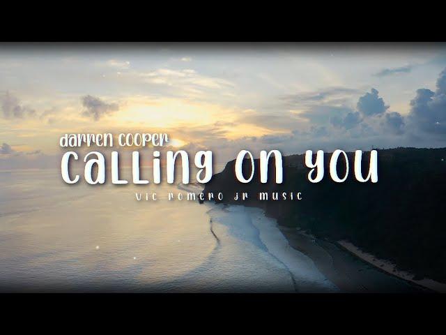 Darren Cooper- Calling On You (Official Lyric Video)