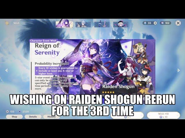 Wishing on Raiden Shogun rerun for the 3rd time | Genshin Impact