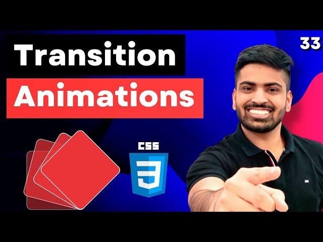 CSS Animations using Transitions | Complete Web Development Course #33