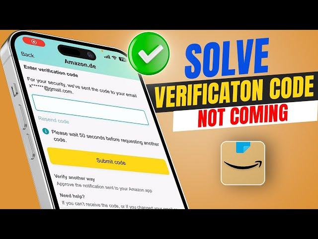 How To Solve Amazon app 2 step verification not received | Amazon App Verification Code Not Coming