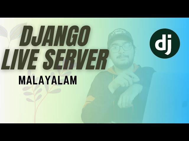 Django Malayalam | Django Live Server | Django Auto Refresh Browser