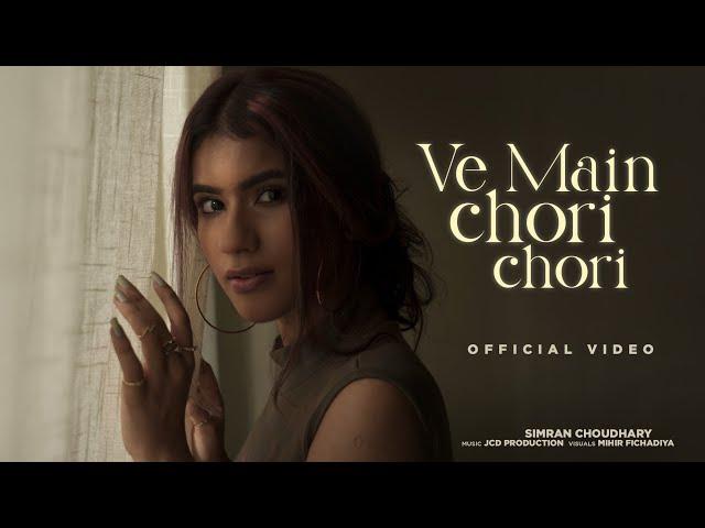 Ve Main Chori Chori (Lo-fi version) - Simran Choudhary, JCD Production | Reshma ji | Punjabi Song