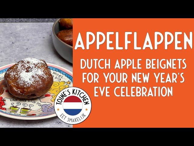 Level Up Your New Year's Eve Party With Homemade Appelflappen: Dutch Apple Beignets Recipe Tutorial