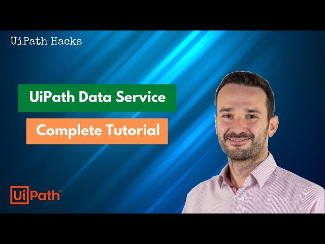 Complete UiPath Data Service Tutorial