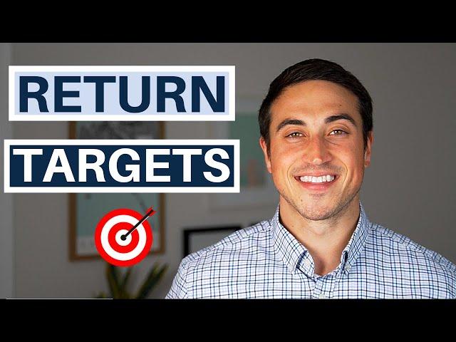 Real Estate Investment Return Targets To Shoot For (3 Metrics)